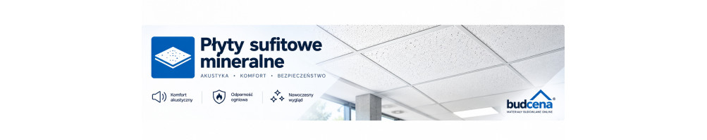Płyty sufitowe mineralne