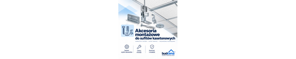 Akcesoria montażowe do sufitów kasetonowych